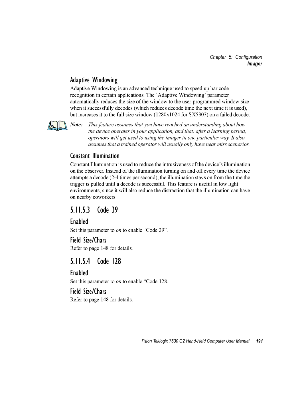 Psion Teklogix 7530 G2 user manual Adaptive Windowing, Constant Illumination 