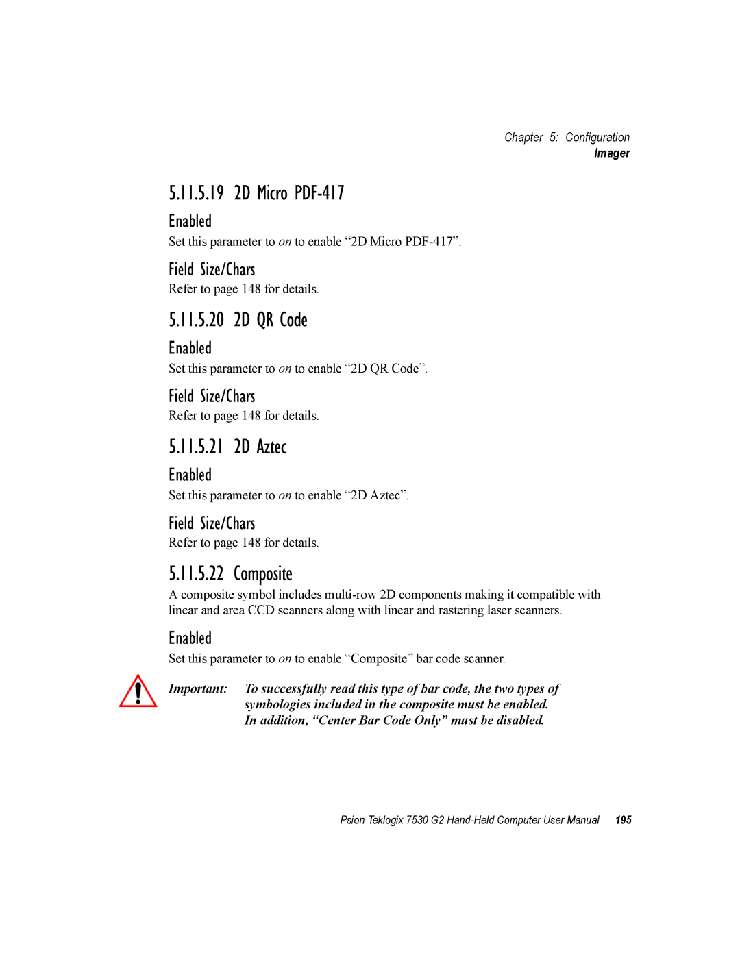 Psion Teklogix 7530 G2 user manual 11.5.20 2D QR Code, 11.5.21 2D Aztec, Composite 