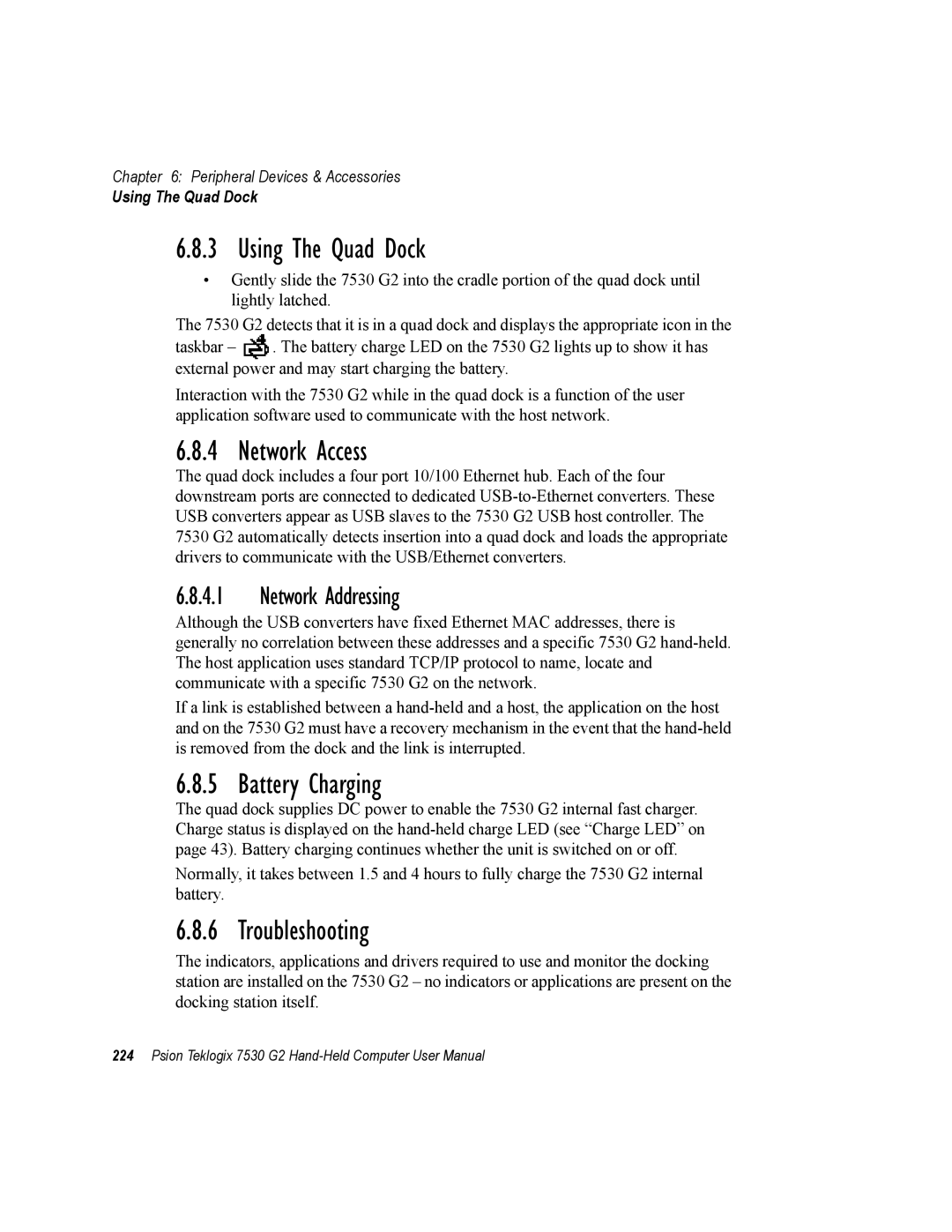 Psion Teklogix 7530 G2 user manual Using The Quad Dock, Battery Charging, Network Addressing 