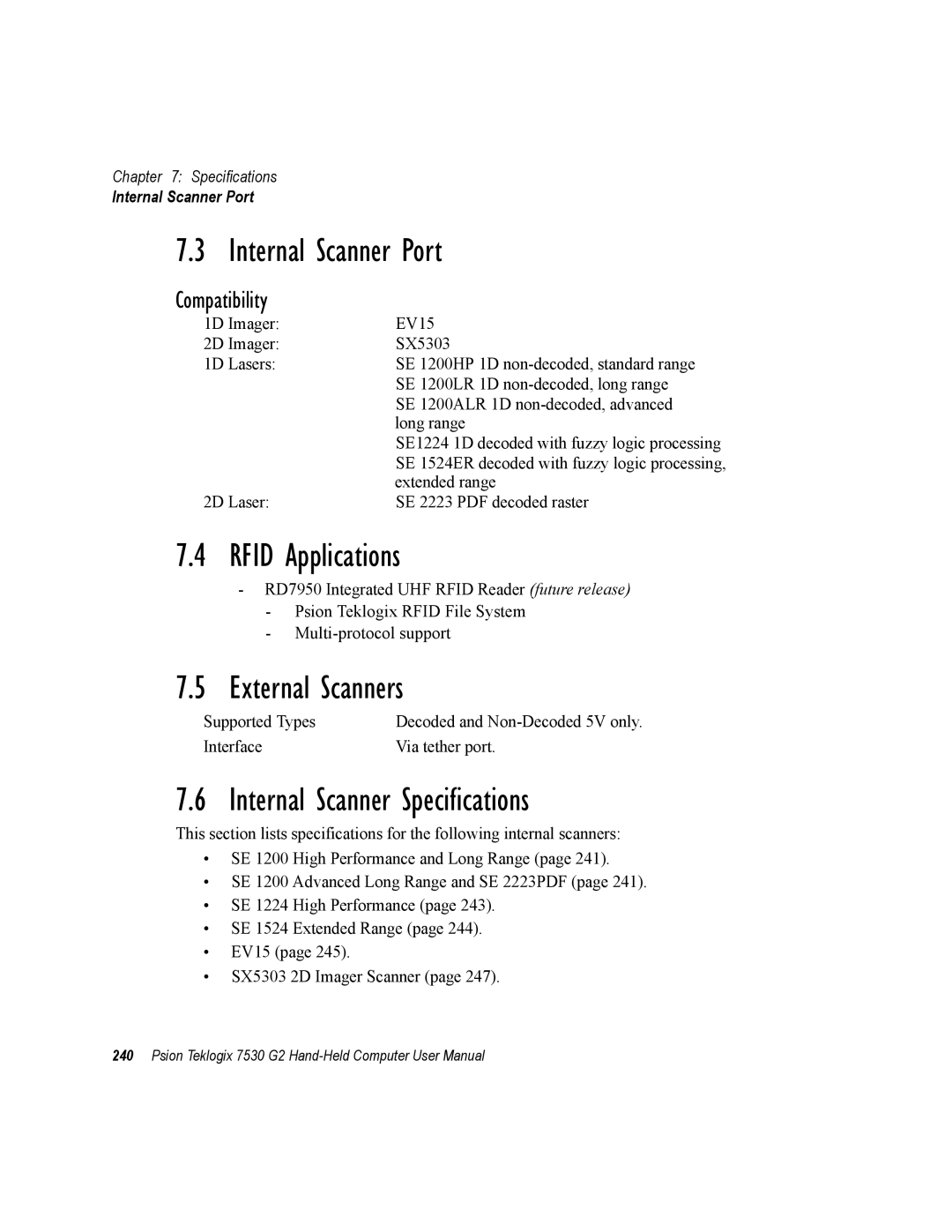 Psion Teklogix 7530 G2 user manual Scanner Port, Rfid Applications, External Scanners, Internal Scanner Specifications 