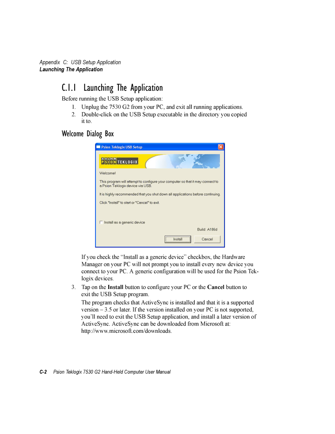 Psion Teklogix 7530 G2 user manual Launching The Application, Welcome Dialog Box 