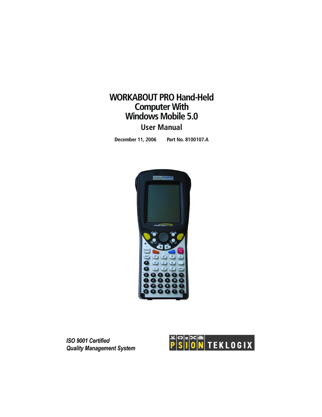 Psion Teklogix 8100107B user manual Workabout PRO Hand-Held Computer With Windows Mobile 