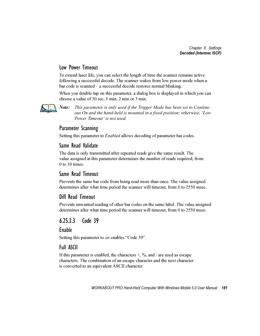 Psion Teklogix 8100107B user manual Same Read Validate, Same Read Timeout, Diff Read Timeout 