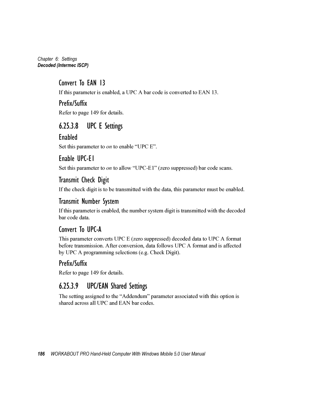 Psion Teklogix 8100107B user manual 25.3.9 UPC/EAN Shared Settings, Enable UPC-E1, Convert To UPC-A 