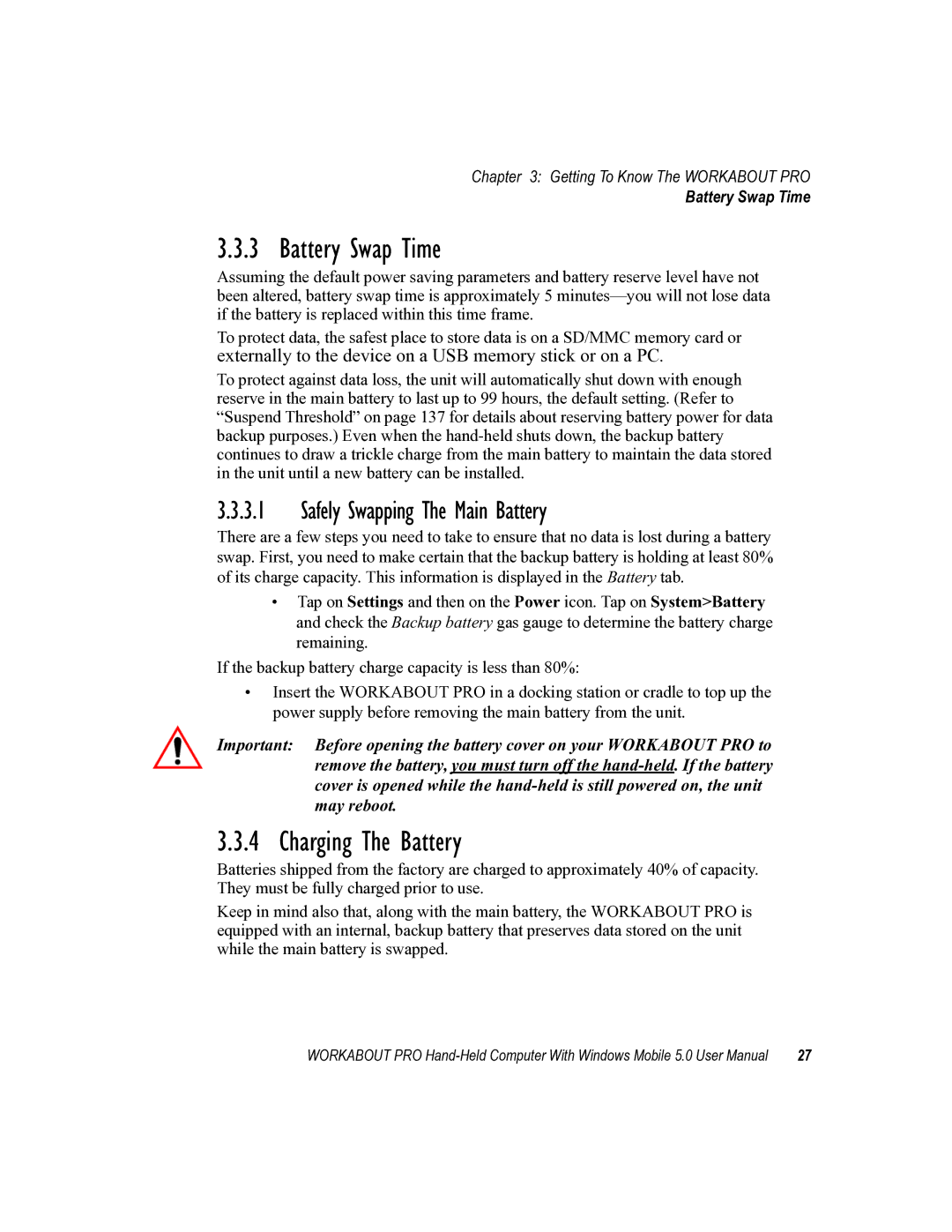 Psion Teklogix 8100107B user manual Battery Swap Time, Charging The Battery, Safely Swapping The Main Battery 