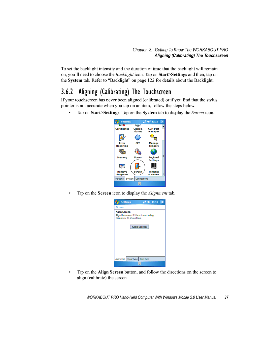 Psion Teklogix 8100107B user manual Aligning Calibrating The Touchscreen 