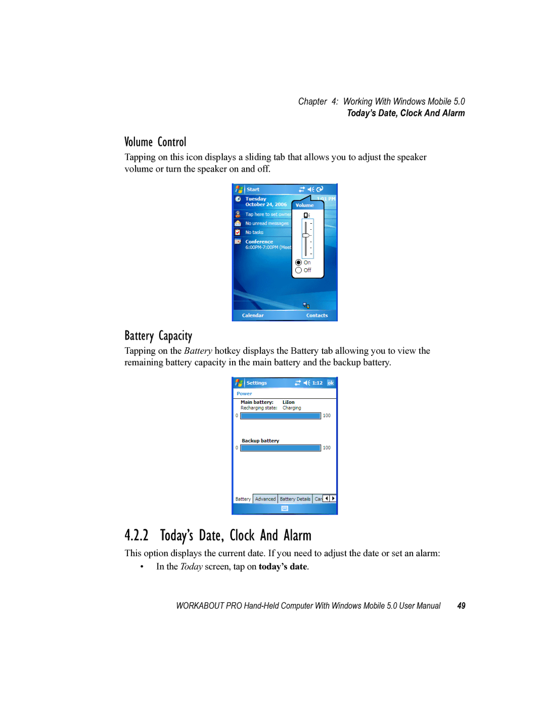 Psion Teklogix 8100107B user manual Today’s Date, Clock And Alarm, Volume Control, Battery Capacity 