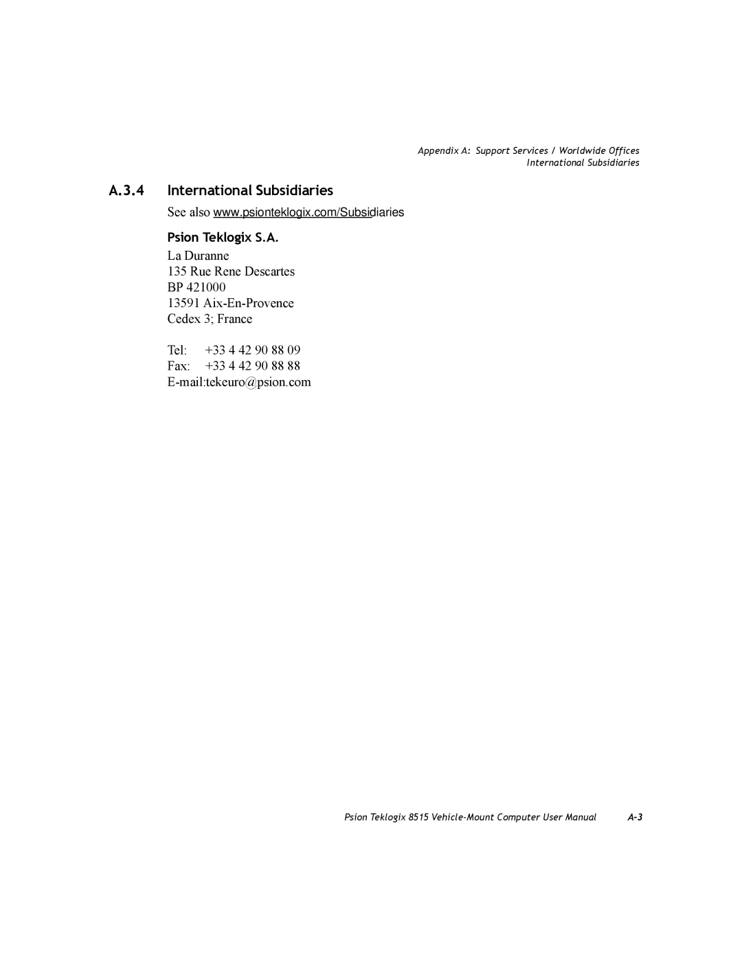 Psion Teklogix 8515 user manual International Subsidiaries, Psion Teklogix S.A 