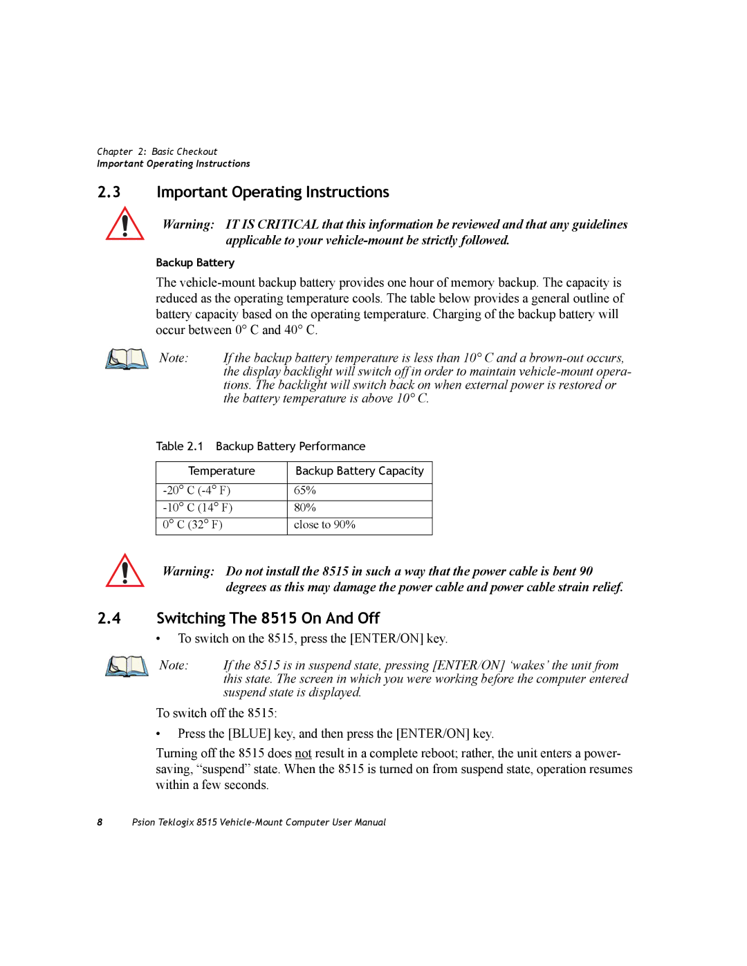 Psion Teklogix Important Operating Instructions, Switching The 8515 On And Off, Battery temperature is above 10 C 