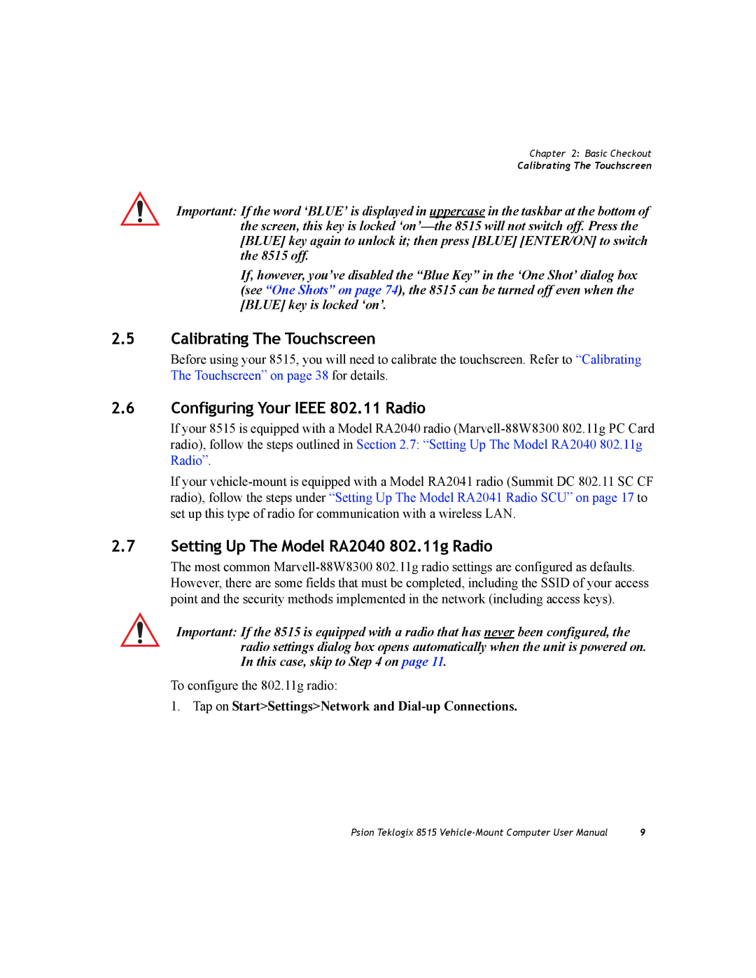 Psion Teklogix 8515 user manual Calibrating The Touchscreen, Configuring Your Ieee 802.11 Radio 