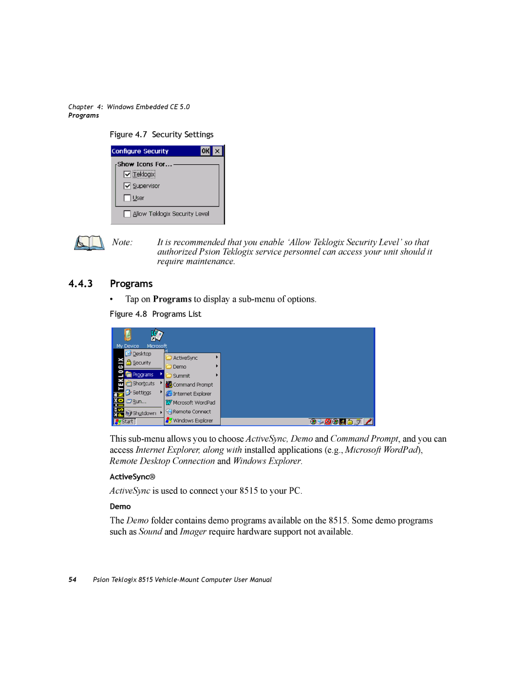 Psion Teklogix 8515 user manual Programs, Require maintenance 