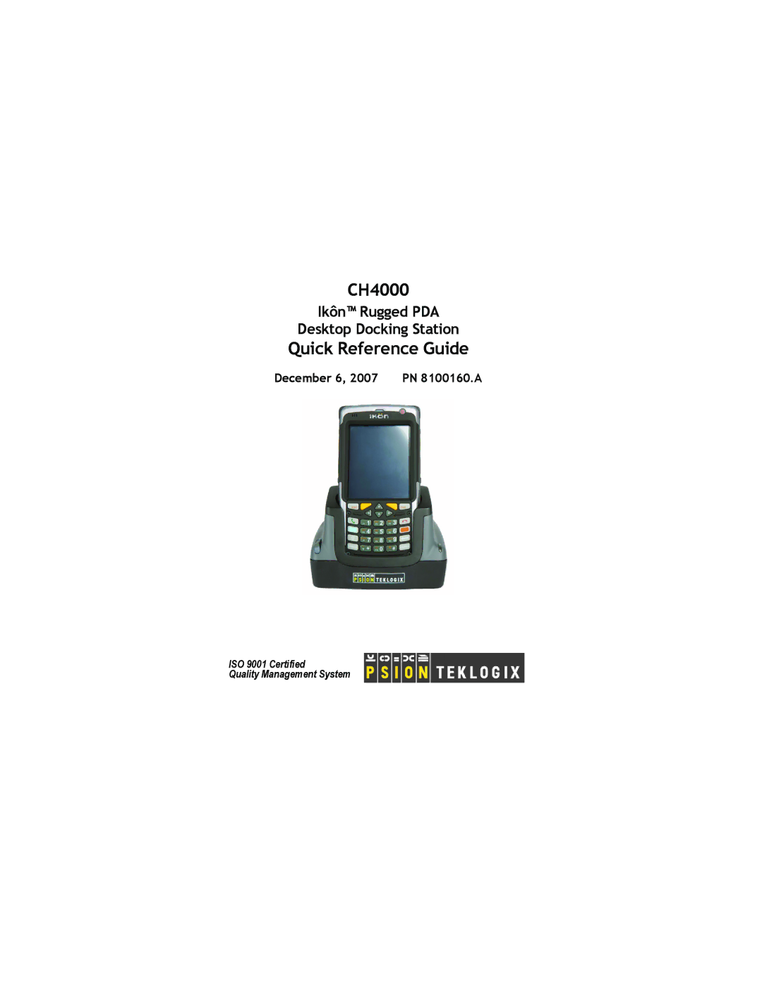 Psion Teklogix CH4000 manual Quick Reference Guide, Ikôn Rugged PDA Desktop Docking Station 