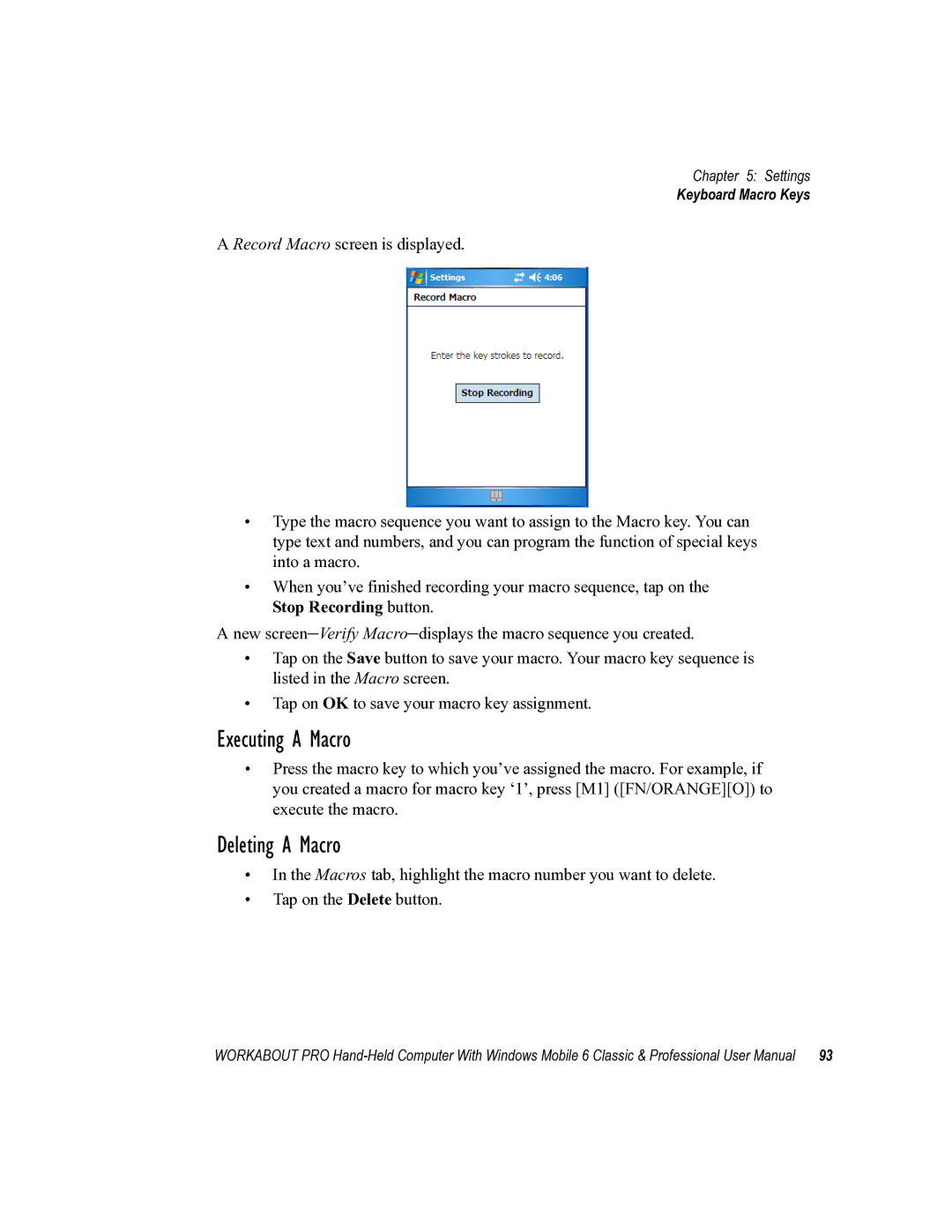 Psion Teklogix ISO 9001 user manual Executing a Macro, Deleting a Macro 