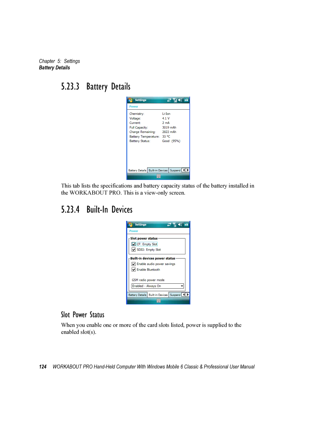 Psion Teklogix ISO 9001 user manual Battery Details, Built-In Devices, Slot Power Status 