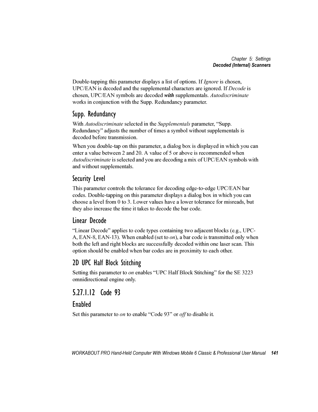 Psion Teklogix ISO 9001 user manual Supp. Redundancy, Security Level, Linear Decode, 2D UPC Half Block Stitching 