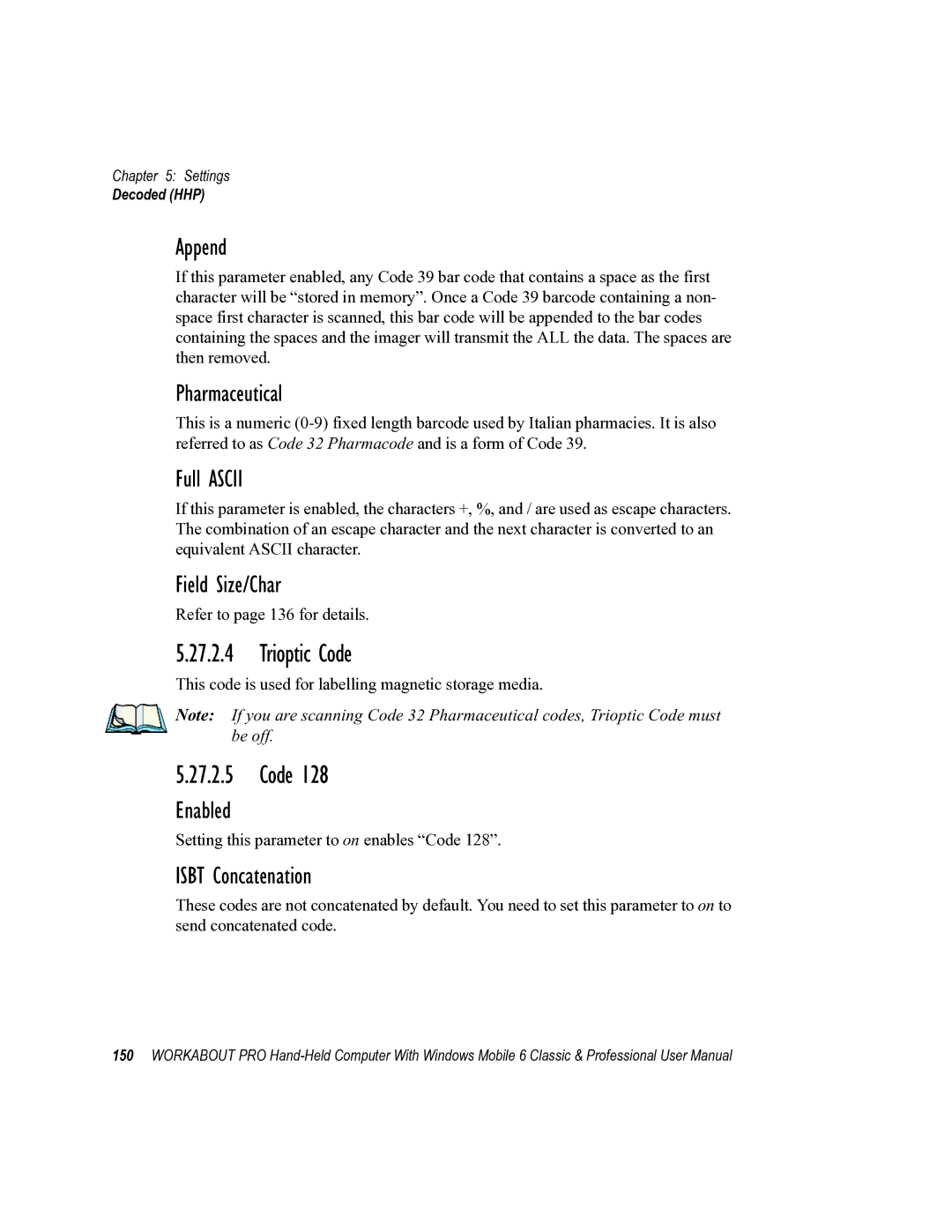 Psion Teklogix ISO 9001 user manual Trioptic Code, Append, Pharmaceutical, Isbt Concatenation 