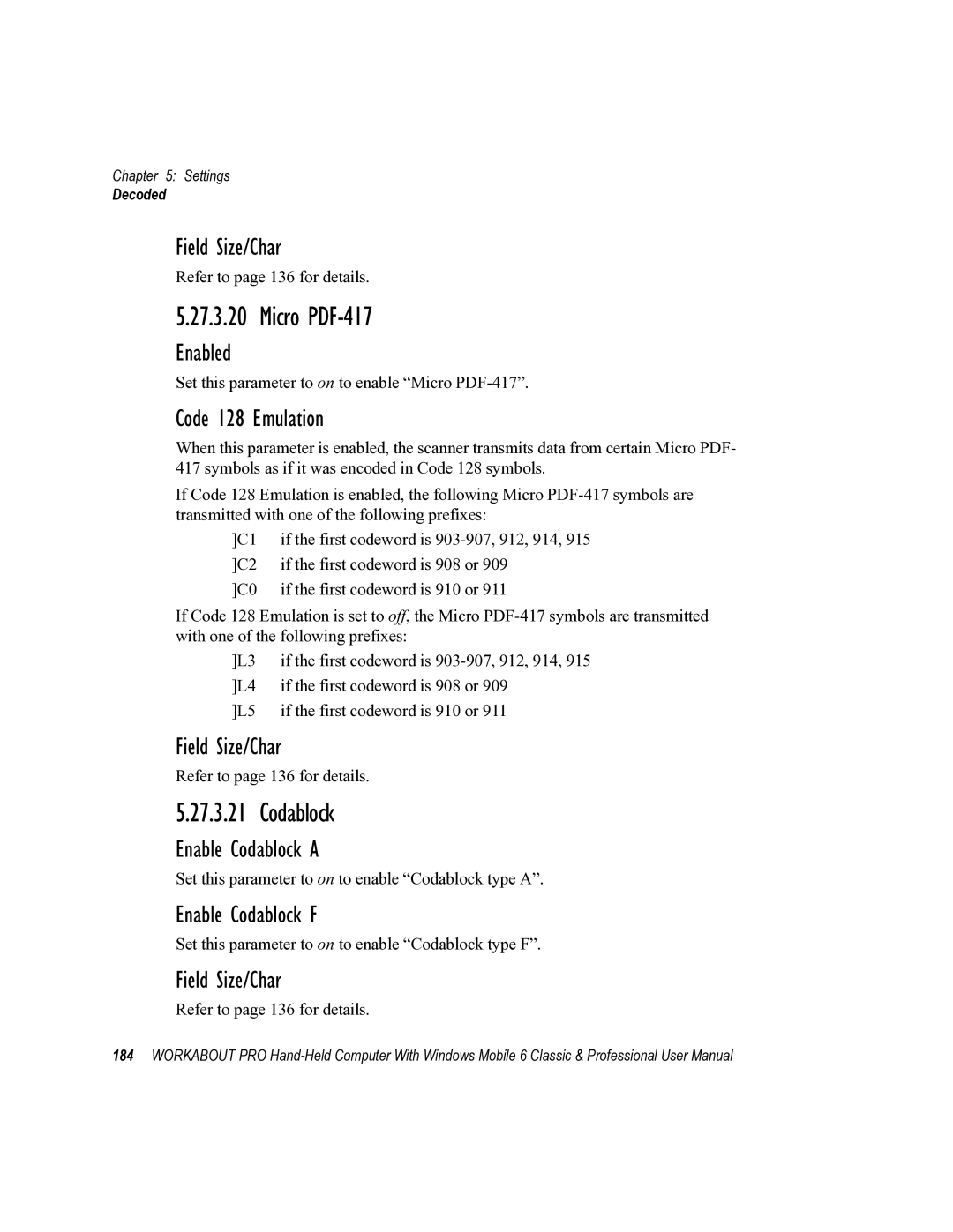 Psion Teklogix ISO 9001 user manual Enabled Code 128 Emulation, Enable Codablock a, Enable Codablock F 