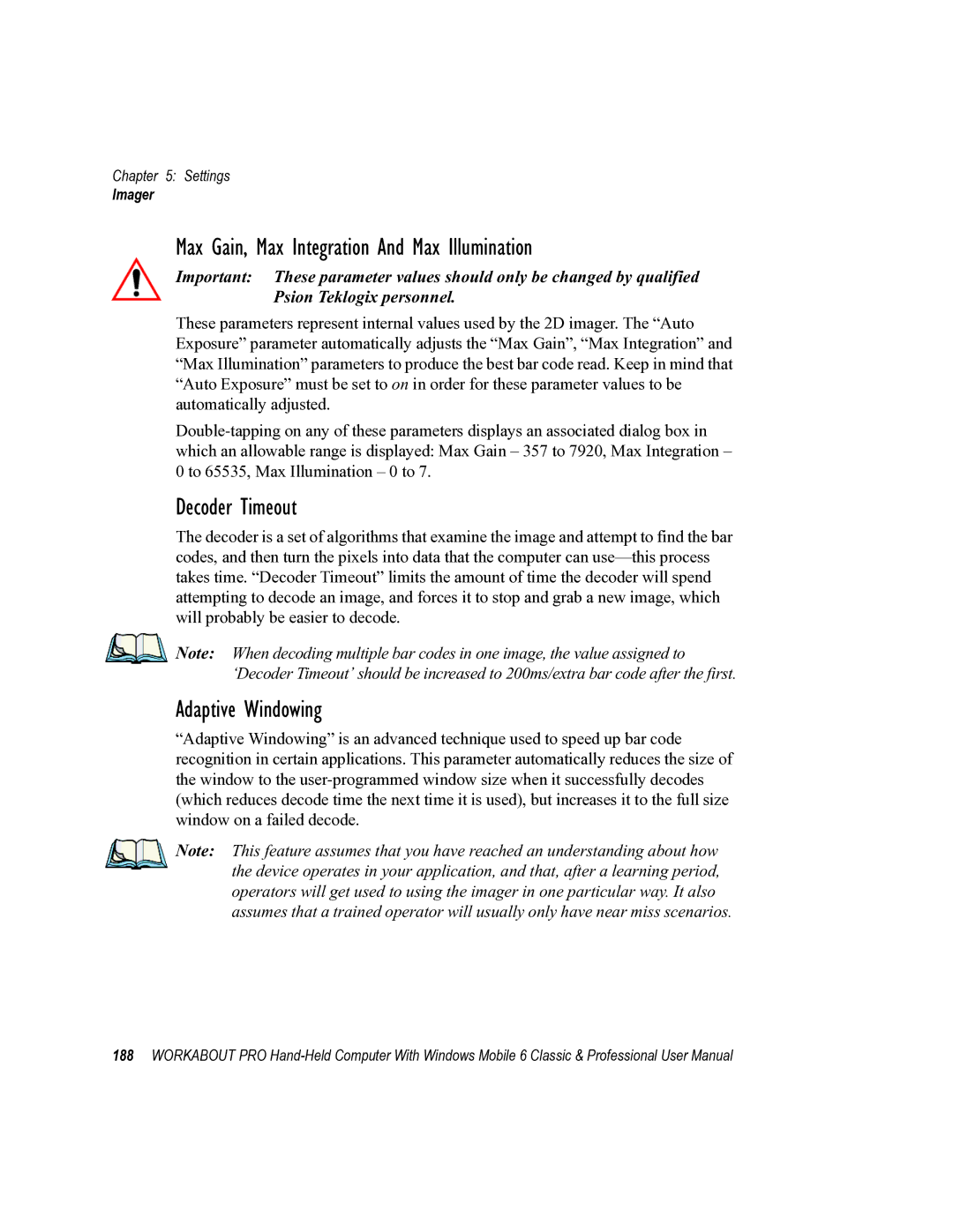 Psion Teklogix ISO 9001 user manual Max Gain, Max Integration And Max Illumination, Decoder Timeout, Adaptive Windowing 