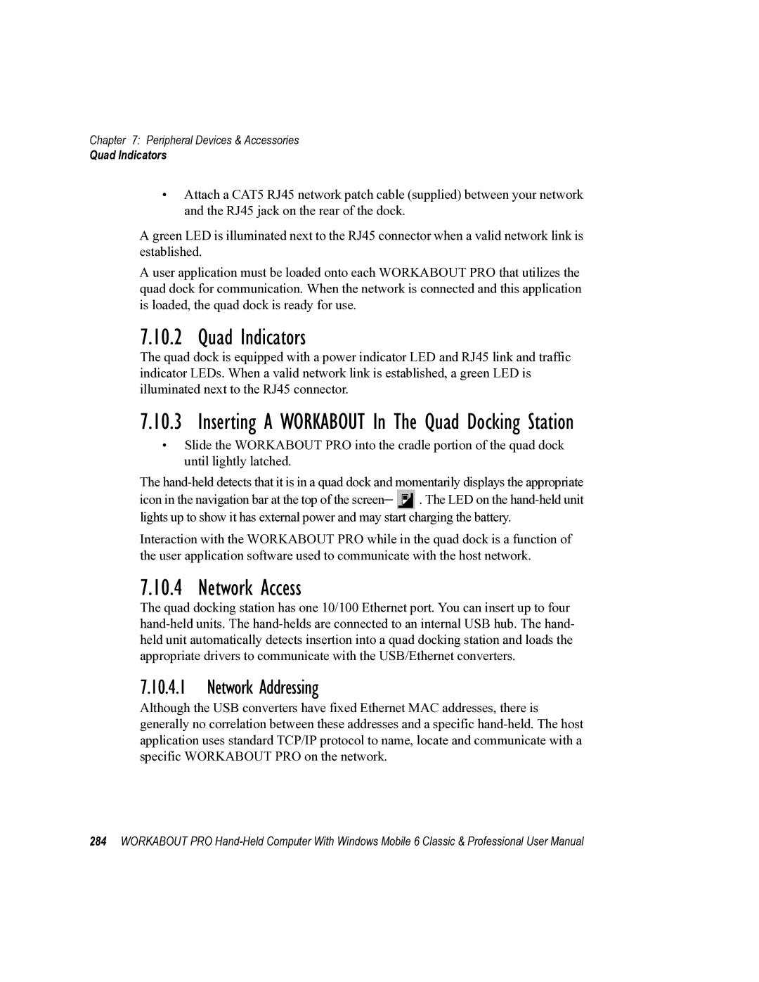 Psion Teklogix ISO 9001 user manual Quad Indicators, Network Access, Network Addressing 