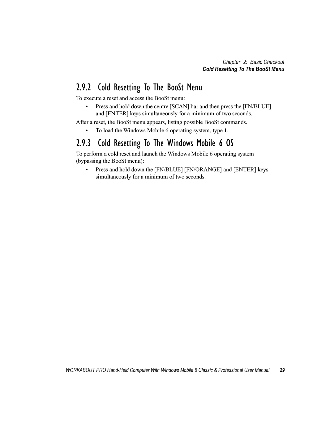 Psion Teklogix ISO 9001 user manual Cold Resetting To The BooSt Menu, Cold Resetting To The Windows Mobile 6 OS 