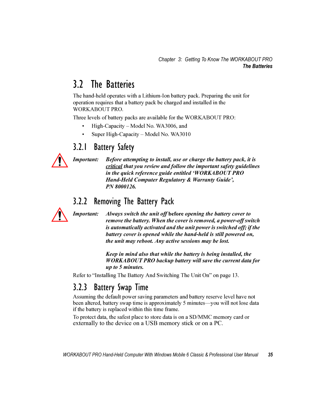 Psion Teklogix ISO 9001 user manual Batteries, Battery Safety, Removing The Battery Pack, Battery Swap Time 