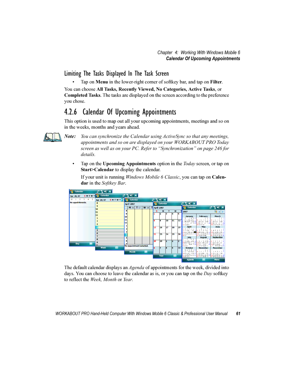 Psion Teklogix ISO 9001 user manual Calendar Of Upcoming Appointments, Limiting The Tasks Displayed In The Task Screen 