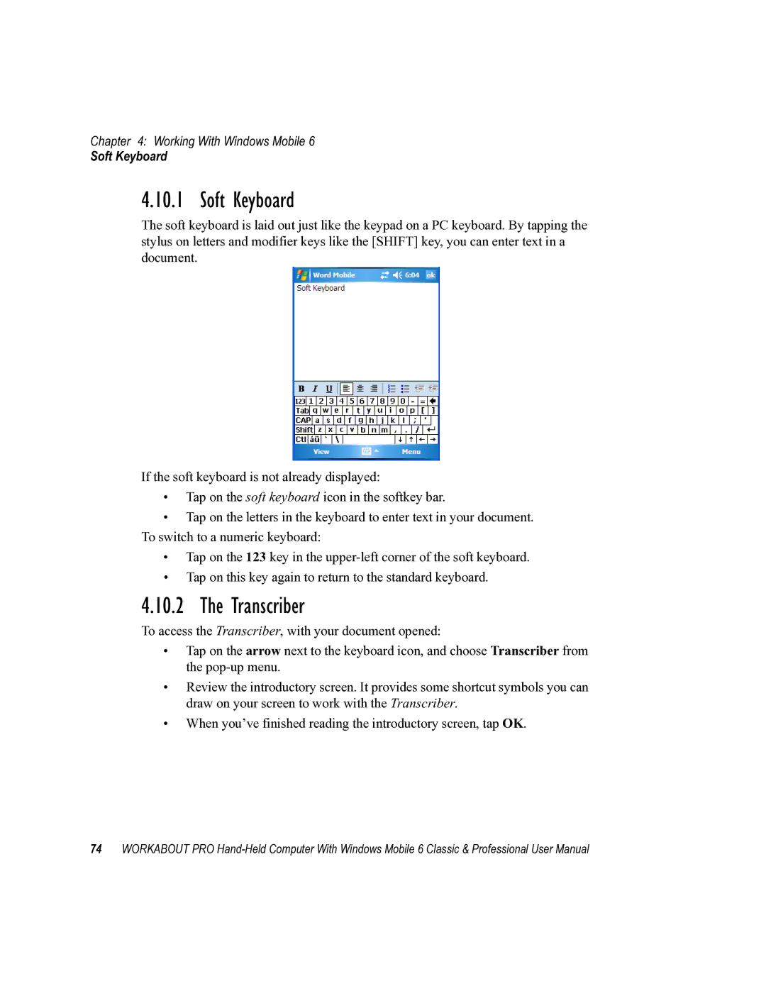 Psion Teklogix ISO 9001 user manual Soft Keyboard, Transcriber 