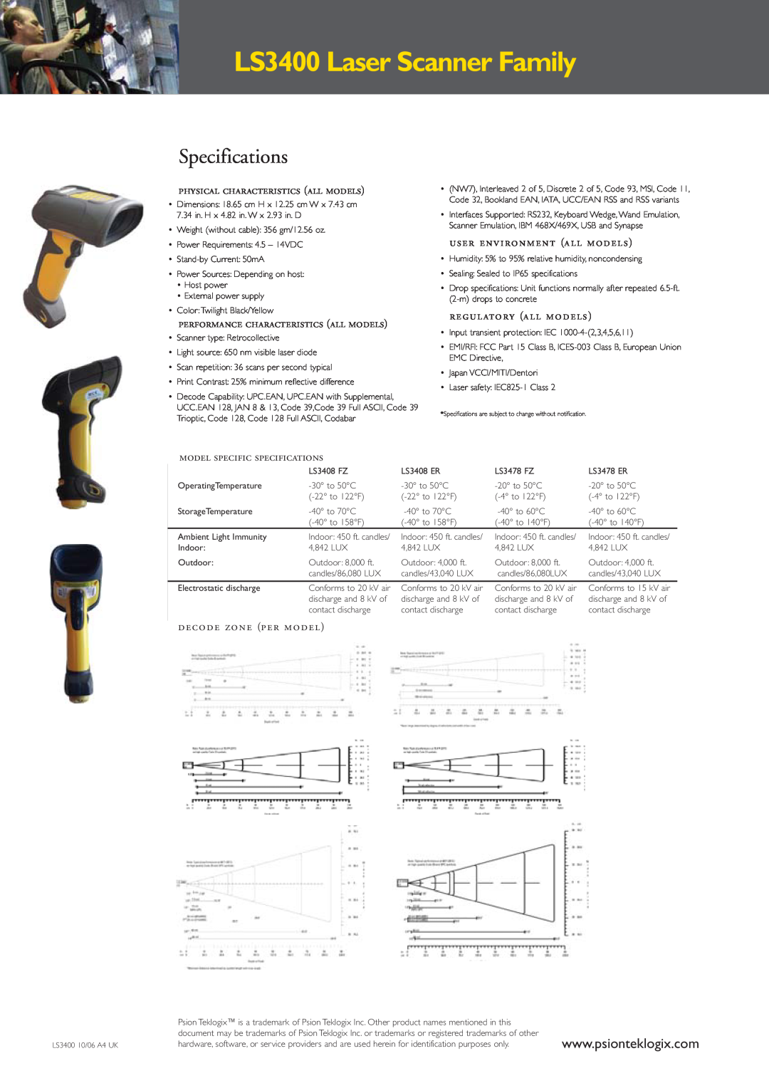 Psion Teklogix LS3400 Laser Scanner Family, Specifications, physical characteristics all models, regul atory all models 
