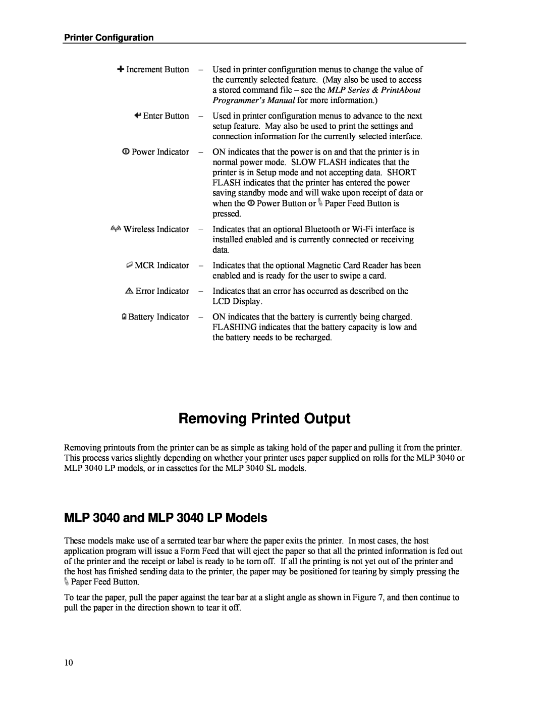 Psion Teklogix MLP 3040 Series manual Removing Printed Output, MLP 3040 and MLP 3040 LP Models, Printer Configuration 