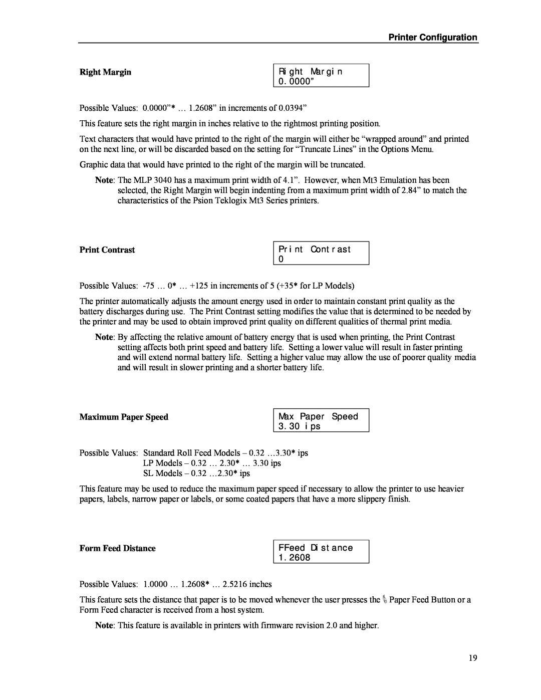 Psion Teklogix MLP 3040 Series manual Right Margin, Print Contrast, Maximum Paper Speed, Form Feed Distance 