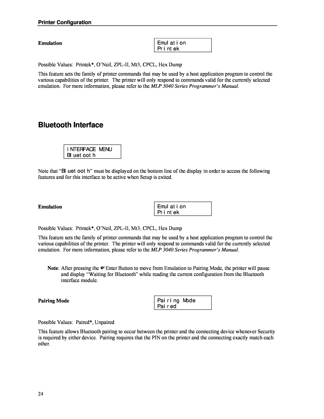 Psion Teklogix MLP 3040 Series manual Bluetooth Interface, Pairing Mode, Printer Configuration, Emulation 