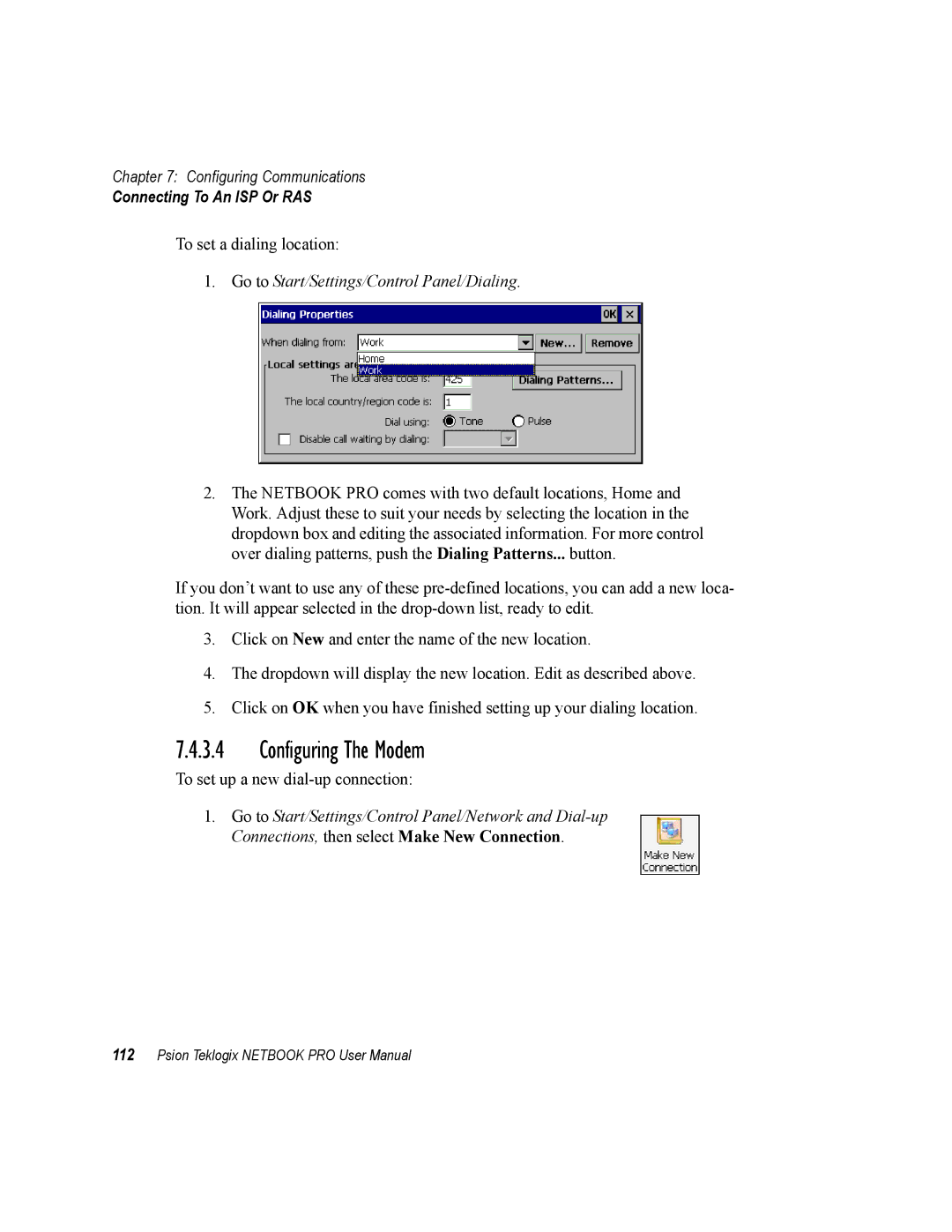 Psion Teklogix none user manual Configuring The Modem, Go to Start/Settings/Control Panel/Dialing 