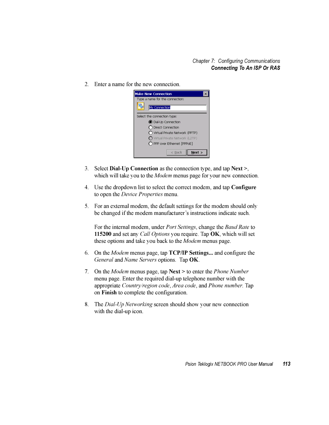 Psion Teklogix none user manual Enter a name for the new connection, 113 