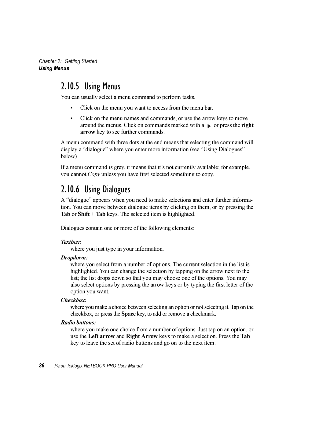 Psion Teklogix none user manual Using Menus, Using Dialogues 