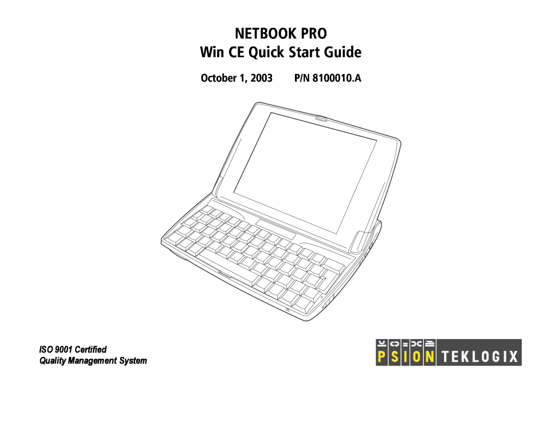 Psion Teklogix Notebook Pro quick start NETBOOK PRO Win CE Quick Start Guide, October 1, P/N 8100010.A 