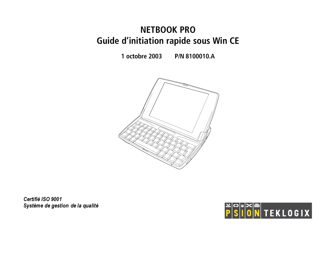 Psion Teklogix Notebook Pro quick start Guide d’initiation rapide sous Win CE 