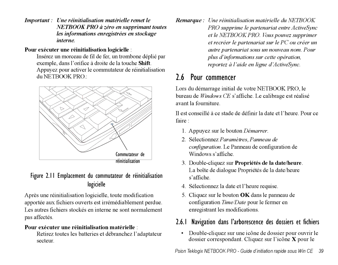 Psion Teklogix Notebook Pro quick start Pour commencer, Logicielle, Pour exécuter une réinitialisation logicielle 