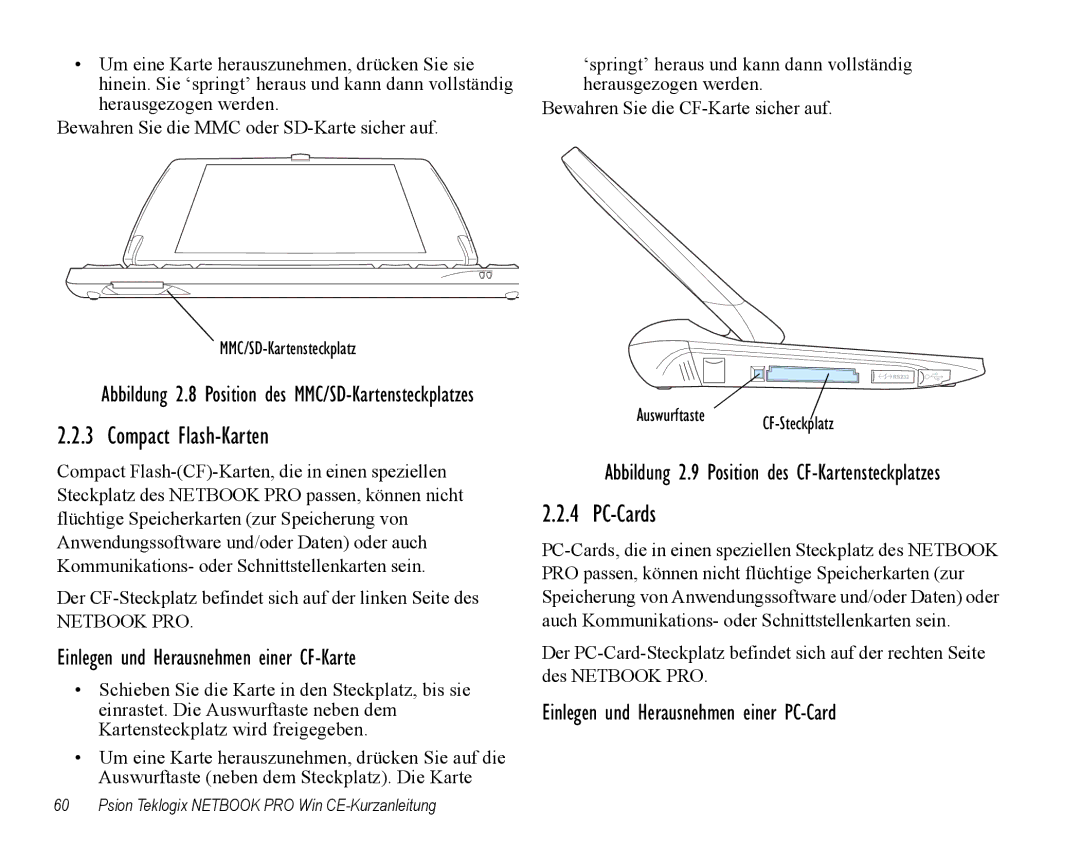 Psion Teklogix Notebook Pro quick start Compact Flash-Karten, PC-Cards, Einlegen und Herausnehmen einer CF-Karte 