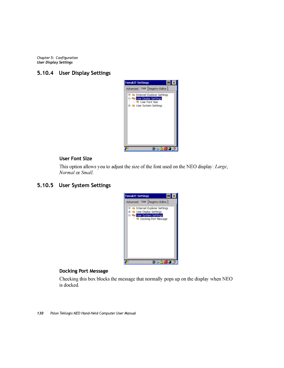 Psion Teklogix PX750 manual User Display Settings, User System Settings, User Font Size, Docking Port Message 