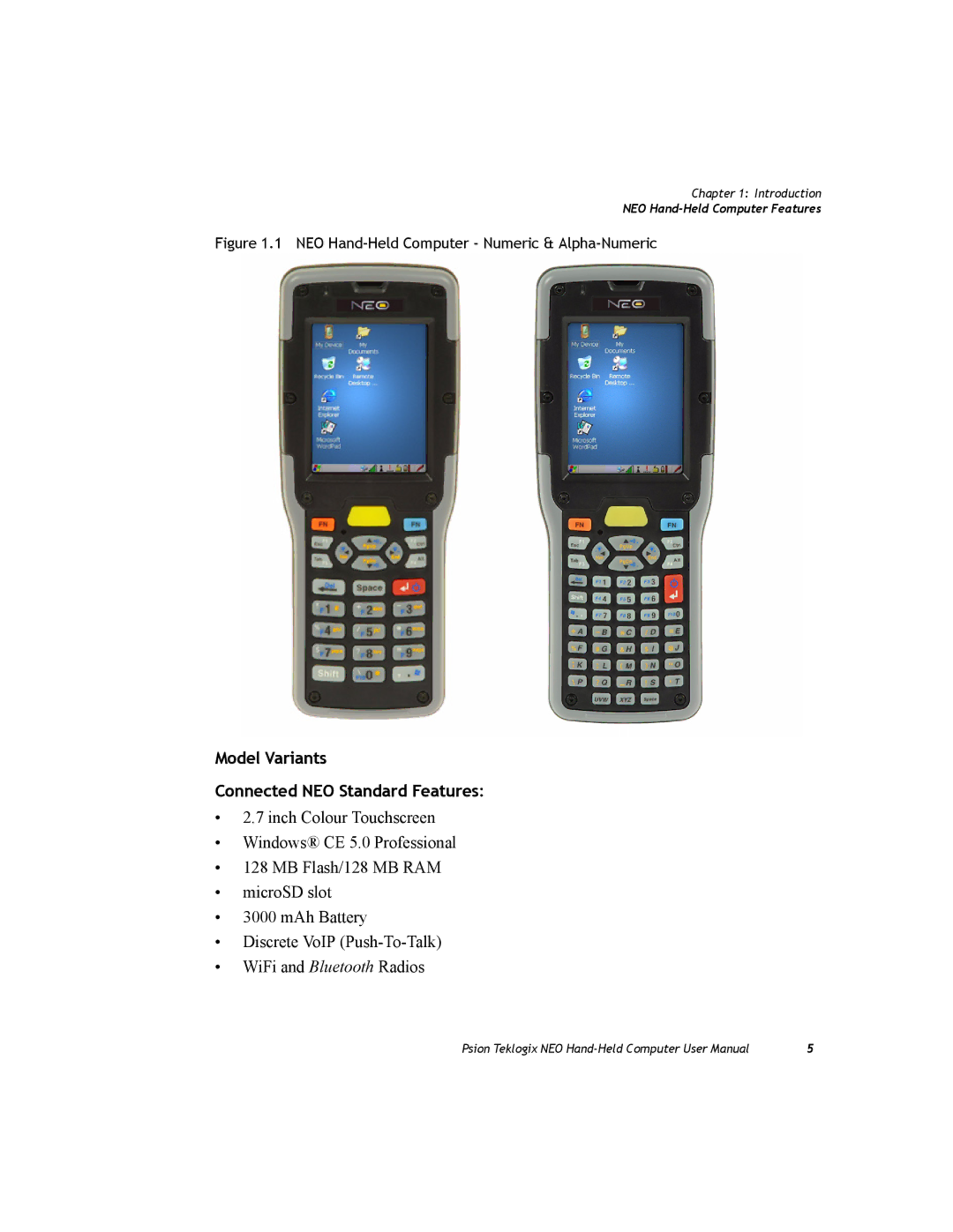 Psion Teklogix PX750 manual Model Variants Connected NEO Standard Features, NEO Hand-Held Computer Numeric & Alpha-Numeric 