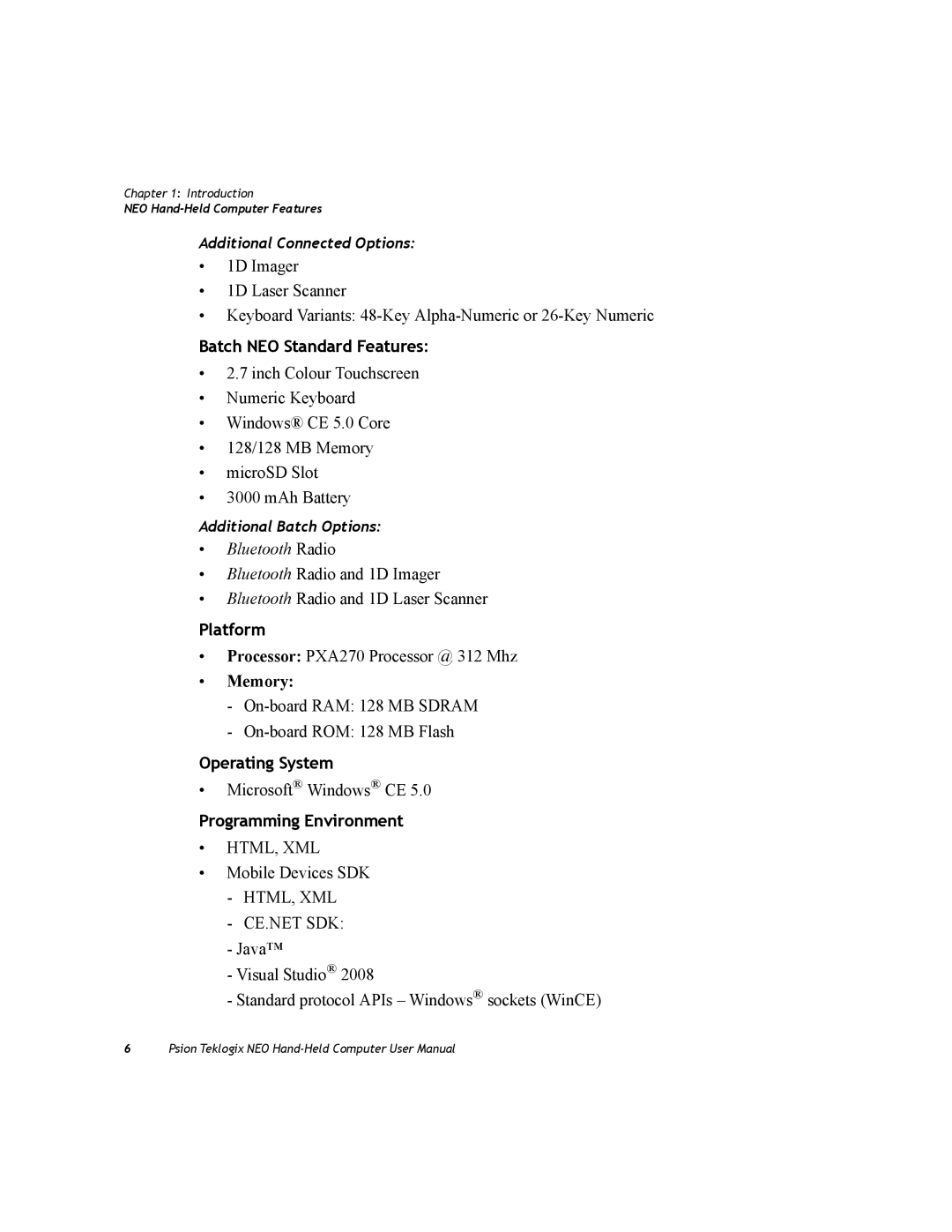 Psion Teklogix PX750 manual Batch NEO Standard Features, Platform, Operating System, Programming Environment 