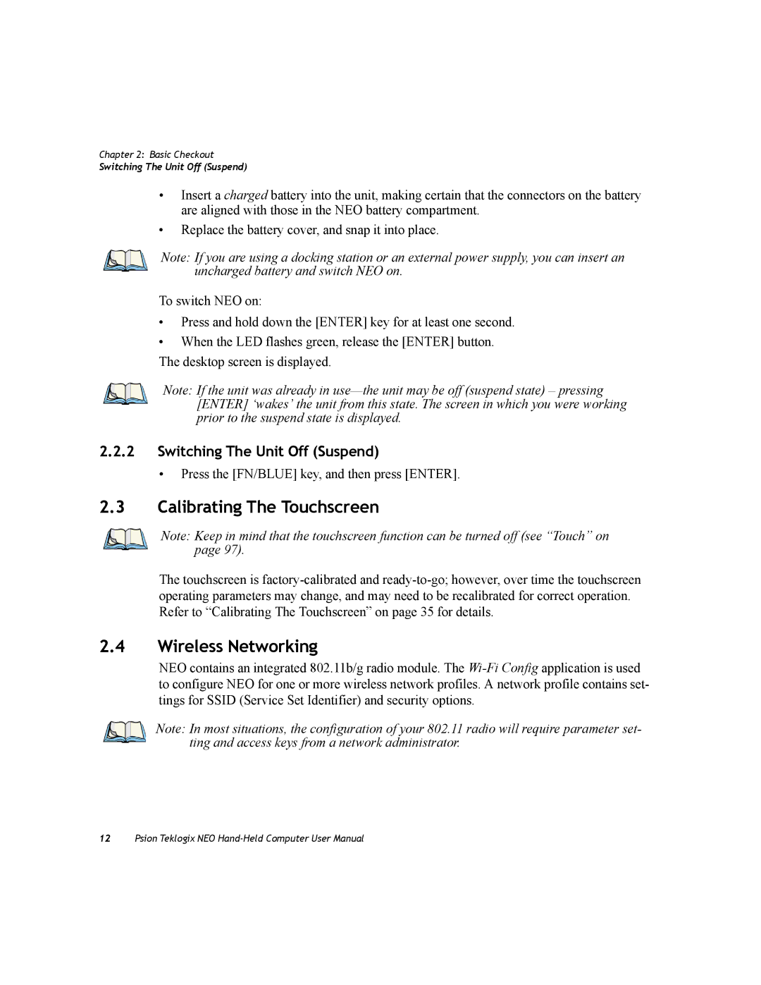 Psion Teklogix PX750 manual Calibrating The Touchscreen, Wireless Networking, Switching The Unit Off Suspend 