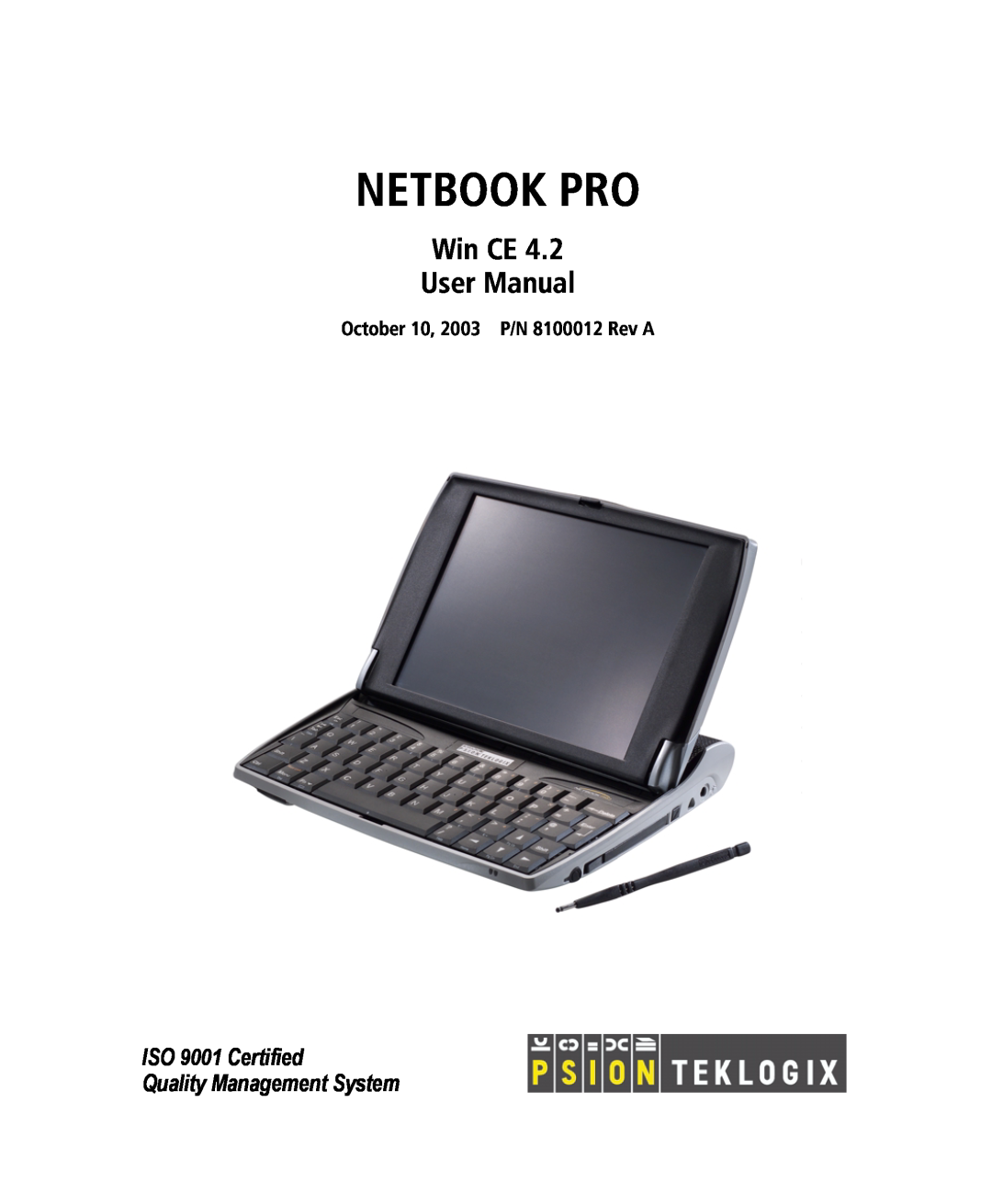 Psion Teklogix Win CE 4.2 user manual Netbook Pro, Win CE User Manual, ISO 9001 Certified Quality Management System 