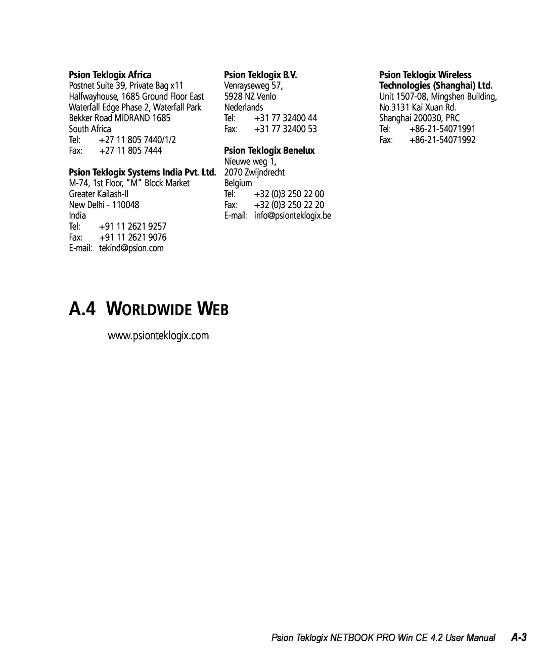 Psion Teklogix Win CE 4.2 user manual A.4 WORLDWIDE WEB, Psion Teklogix Africa, Psion Teklogix B.V, Psion Teklogix Wireless 