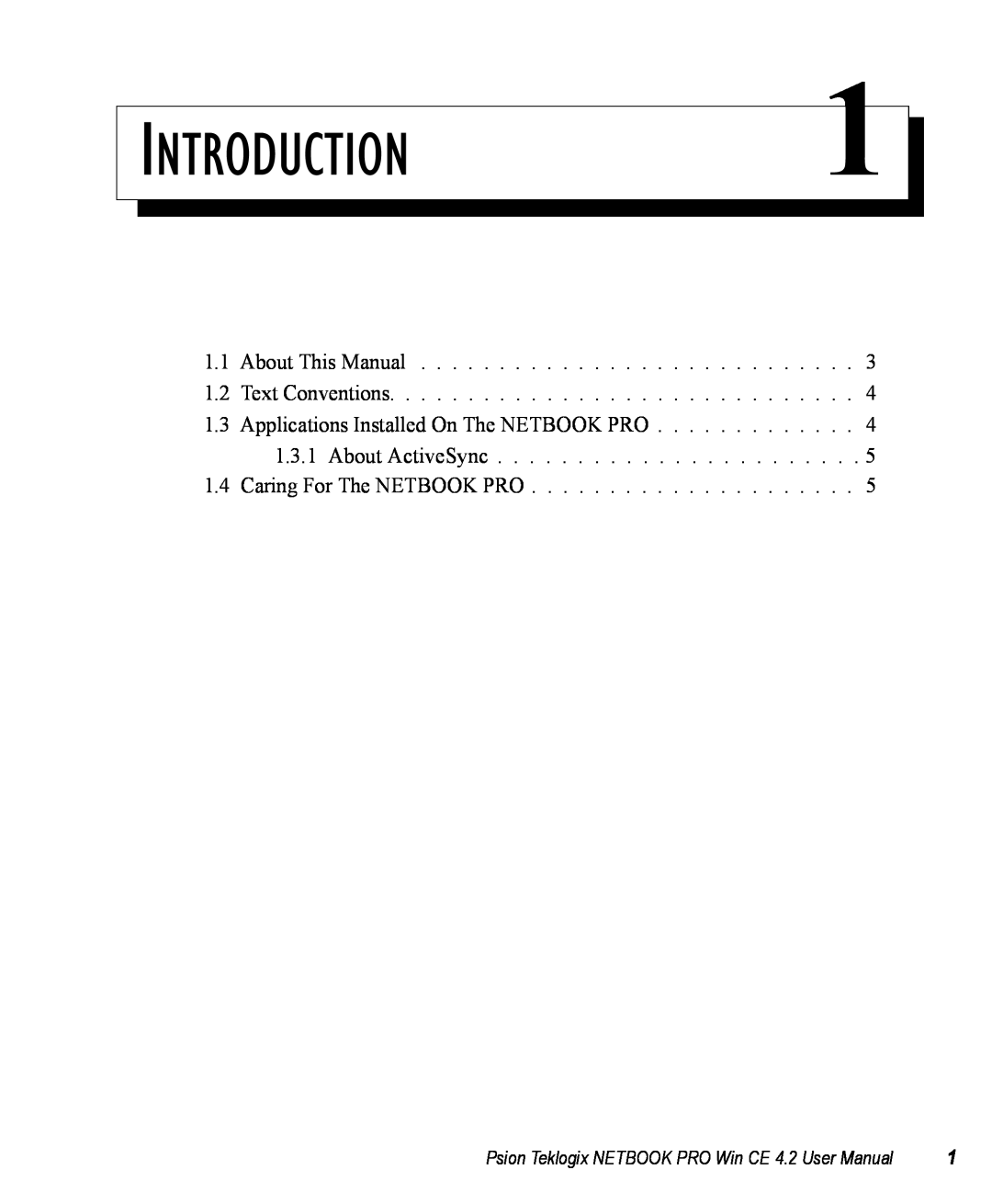 Psion Teklogix Win CE 4.2 user manual INTRODUCTION1, About This Manual 1.2 Text Conventions, Caring For The NETBOOK PRO 