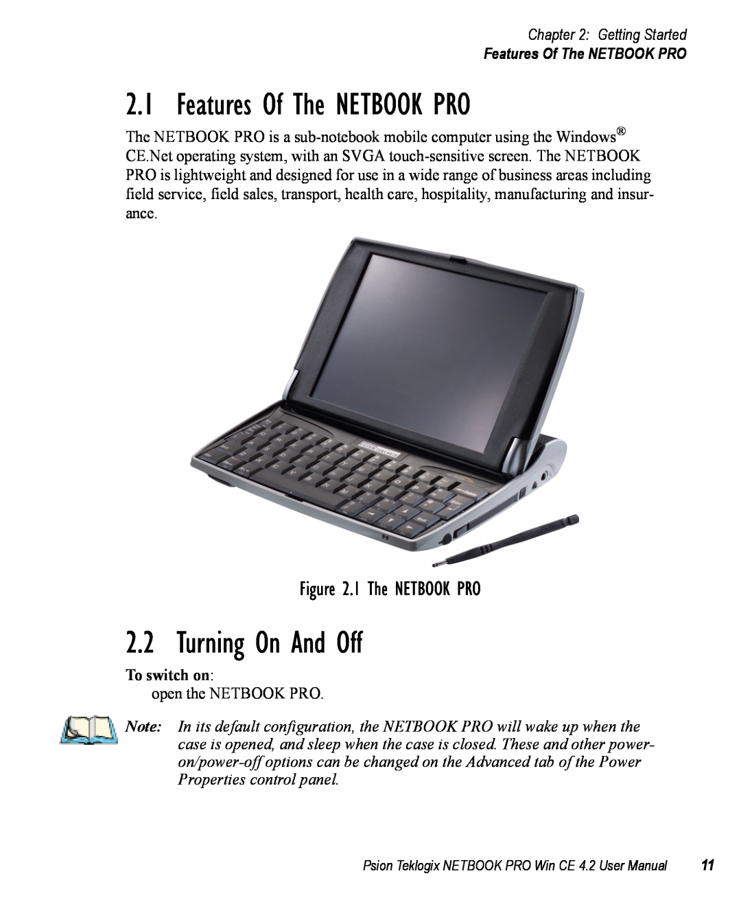 Psion Teklogix Win CE 4.2 user manual Features Of The NETBOOK PRO, Turning On And Off, 1 The NETBOOK PRO, Getting Started 