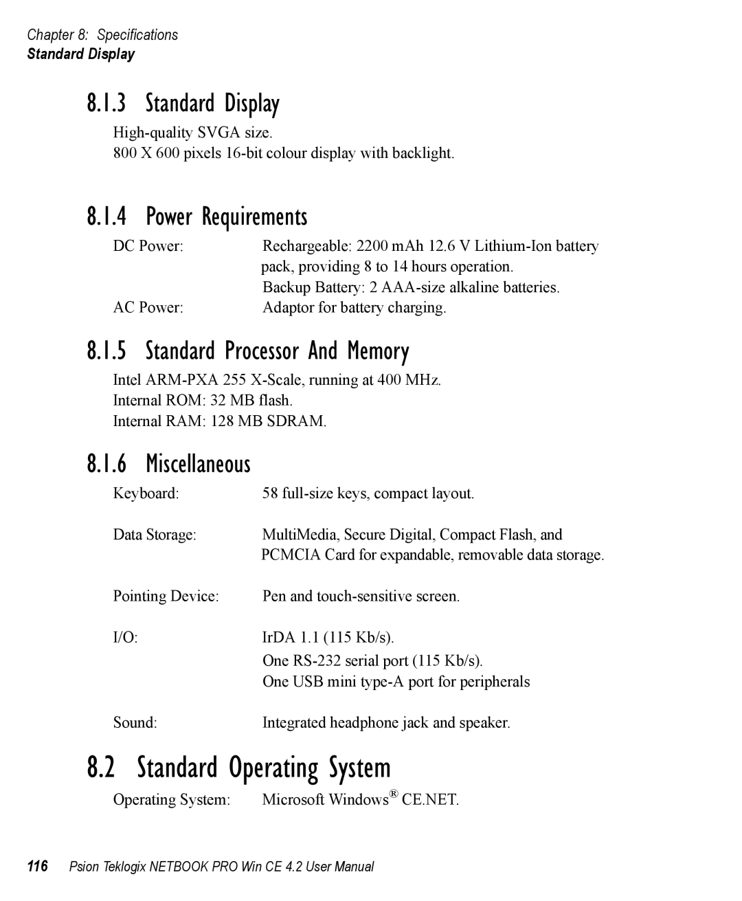 Psion Teklogix Win CE 4.2 Standard Operating System, Standard Display, Power Requirements, Standard Processor And Memory 