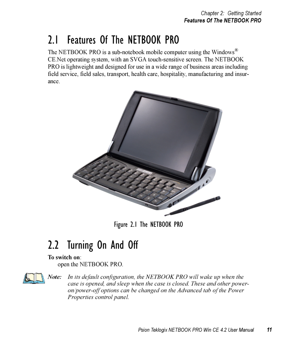 Psion Teklogix Win CE 4.2 user manual Features Of The Netbook PRO, Turning On And Off 