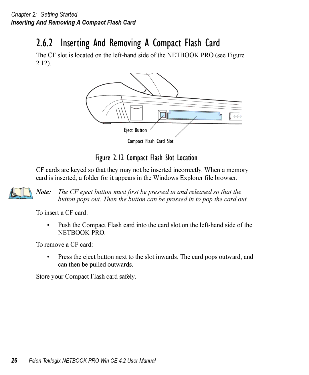 Psion Teklogix Win CE 4.2 user manual Inserting And Removing a Compact Flash Card 