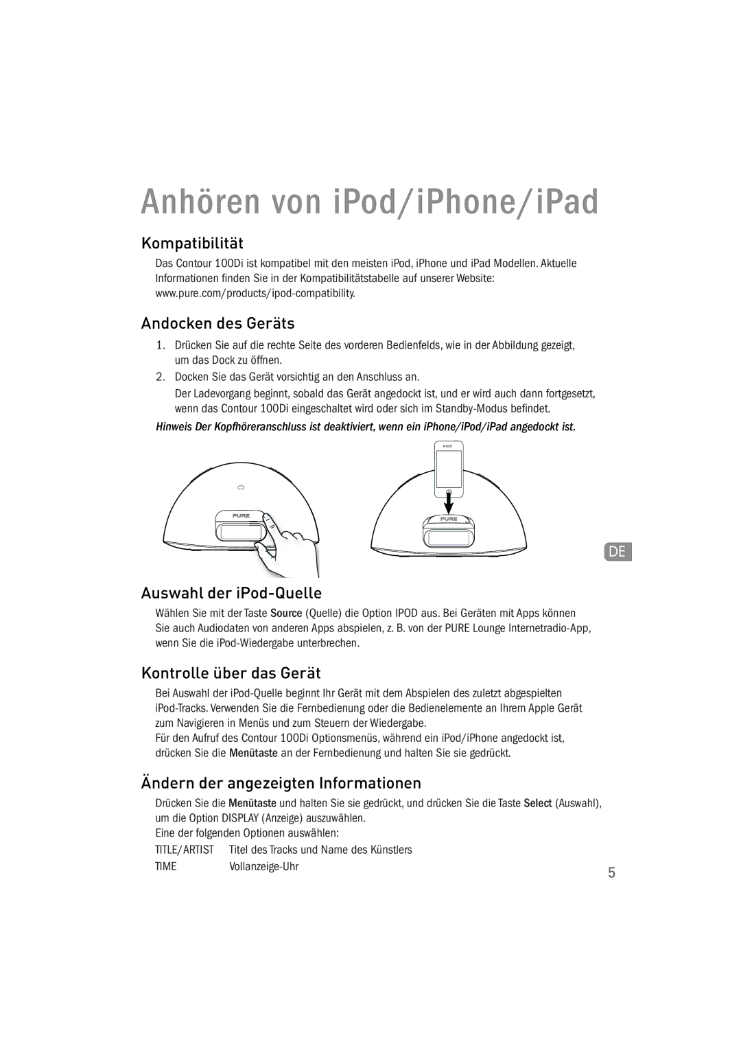 Pure Acoustics 100Di owner manual Kompatibilität Andocken des Geräts, Auswahl der iPod-Quelle, Kontrolle über das Gerät 